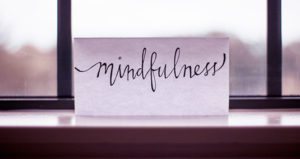 Mindfulness 1 300x159 - Mindfulness